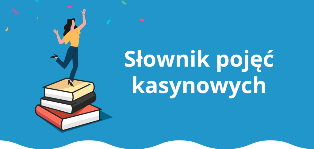 Słownik pojęć kasynowych